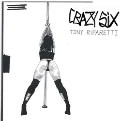 Tony Riparetti Crazy Six (Original Motion Picture Soundtrack) VINYL LP