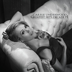 Carrie Underwood Greatest Hits: Decade #1 Vinyl 2 LP