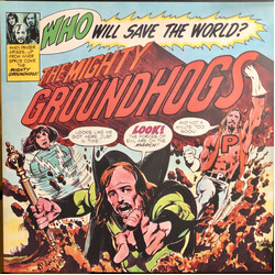 The Groundhogs Who Will Save The World? The Mighty Groundhogs VINYL LP