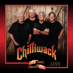 Chilliwack There & Back Live VINYL LP