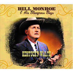 Monroe,Bill & His Bluegrass Boys Kentucky Waltz CD