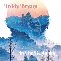 Teddy Bryant In The Beginning vinyl LP