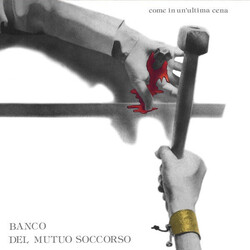 Banco Del Mutuo Soccorso Come In Unultima Cena (Colv) (Gate) (Ogv) (Red) vinyl LP