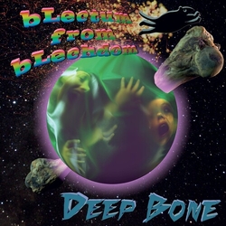 bLectum From bLechdom Deep Bone VINYL LP