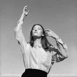 Eleanor Buckland You Don't Have To Know VINYL LP