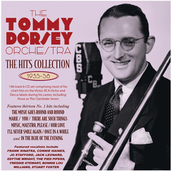 Dorsey,Tommy & The Tommy Dorsey Orchestra Hits Collection 1935-58 CD
