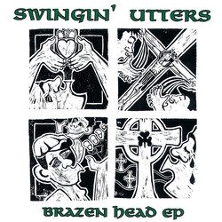 Swingin' Utters Brazen Head EP VINYL