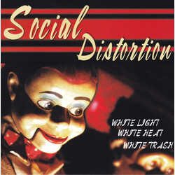 Social Distortion White Light White Heat White Trash Vinyl LP
