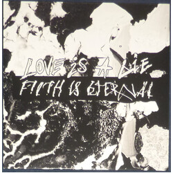 Filth Is Eternal Love Is A Lie, Filth Is Eternal