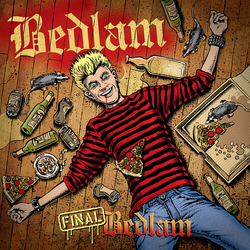 Bedlam (3) Final Bedlam - Millennium Edition VINYL LP