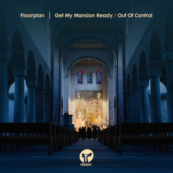 Floorplan Get My Mansion Ready / Out Of Control Vinyl