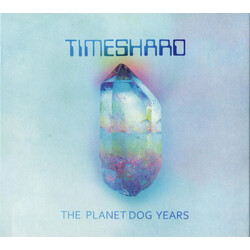 Timeshard The Planet Dog Years CD
