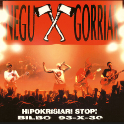Negu Gorriak Hipokrisiari Stop! Bilbo 93-X-30 VINYL LP