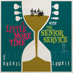 The Senior Service A Little More Time Feat. Rachel Lowrie VINYL