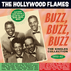 The Hollywood Flames Buzz, Buzz, Buzz - The Singles Collection 1950-62 CD