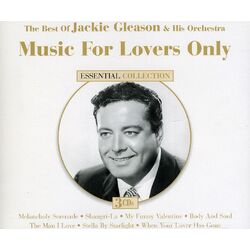 Jackie Gleason Music For Lovers Only CD