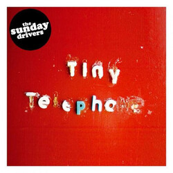 The Sunday Drivers Tiny Telephone Vinyl LP