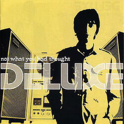 Deluxe (11) Not What You Had Thought VINYL LP