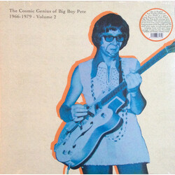 Big Boy Pete The Cosmic Genius Of Big Boy Pete 1966-1979 - Volume 2 Vinyl LP