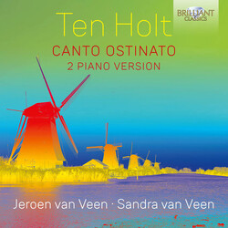 Simeon ten Holt / Jeroen van Veen (2) / Sandra van Veen Canto Ostinato (2 Piano Version) CD