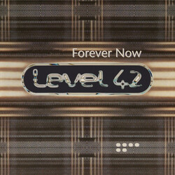 Level 42 Forever Now Vinyl LP