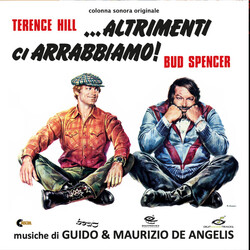 Guido And Maurizio De Angelis ...Altrimenti Ci Arrabbiamo Vinyl LP
