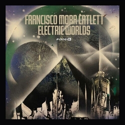 Francisco Mora Catlett Electric Worlds Vinyl 2 LP