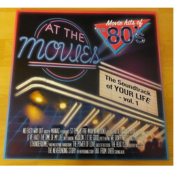 At The Movies (2) The Movie Hits Of The 80's (The Soundtrack Of Your Life - Vol. 1) Vinyl LP