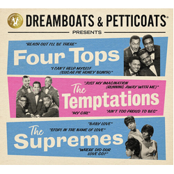 Four Tops / The Temptations / The Supremes Dreamboats & Petticoats Presents CD