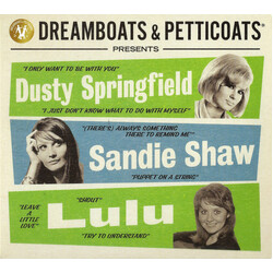 Various Dreamboats & Petticoats Presents… Dusty Springfield / Sandie Shaw / Lulu CD