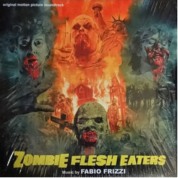 Fabio Frizzi Zombie Flesh Eaters - Original Motion Picture Soundtrack Vinyl LP