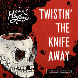 Heart & Lung Twistin’ The Knife Away Vinyl LP