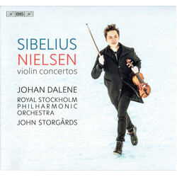 Jean Sibelius / Carl Nielsen / Johan Dalene / Royal Stockholm Philharmonic Orchestra / John Storgårds Violin Concertos