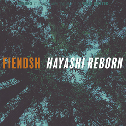 Fiendsh Hayashi Reborn VINYL LP