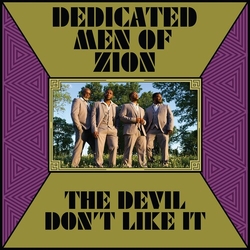 Dedicated Men Of Zion The Devil Don't Like It VINYL LP