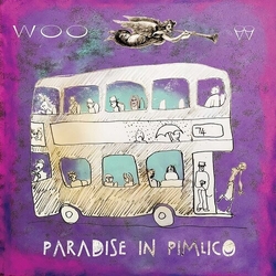 Woo (3) Paradise In Pimlico Vinyl LP