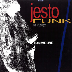Jestofunk / Ce Ce Rogers Can We Live Vinyl