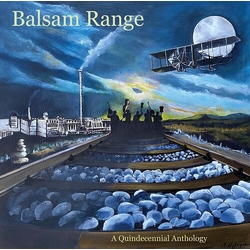Balsam Range A Quindecennial Anthology VINYL 2 LP