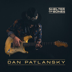 Dan Patlansky Shelter Of Bones Vinyl 2 LP