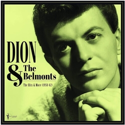 Dion & The Belmonts Hits & More Dion & The Belmonts 1958-62 VINYL LP