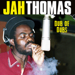 Jah Thomas Dub Of Dubs Vinyl LP