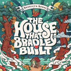 House That Bradley Built The House That Bradley Built Colored VINYL LP