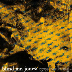 Blind Mr. Jones Eyes Wide E.P. CD