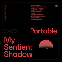 Portable My Sentient Shadow (2Pk) vinyl LP