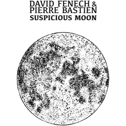Fenech,David Bastien,Pierre Suspicious Moon (Uk) vinyl LP