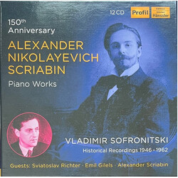 Alexander Scriabine / Vladimir Sofronitsky 150th Anniversary / Piano Works CD Box Set