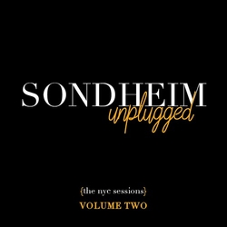 Various Sondheim Unplugged (The NYC Sessions), Volume Two CD