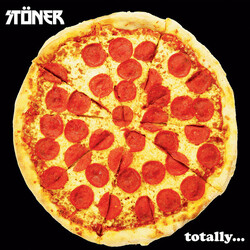 Stöner (13) Totally...