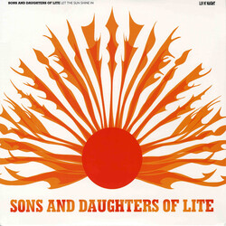 Sons And Daughters Of Lite Let The Sun Shine In VINYL LP