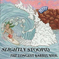 Slightly Stoopid The Longest Barrel Ride Vinyl
